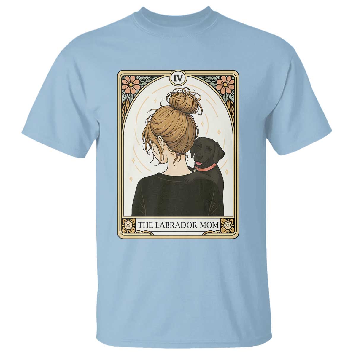 Black Labrador Mom T Shirt Funny Tarot Card Dog Lover Gift - Wonder Print Shop