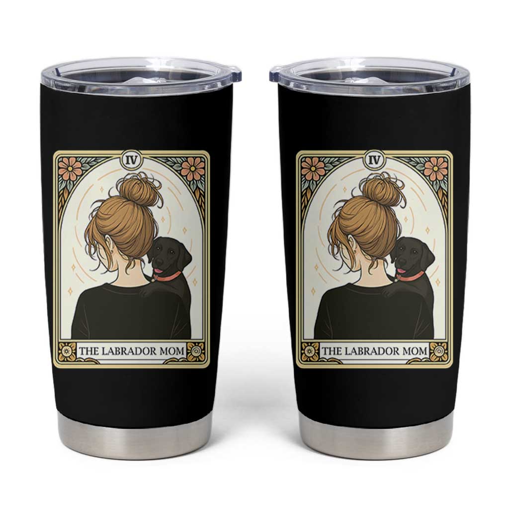 Black Labrador Mom Tumbler Cup Funny Tarot Card Dog Lover Gift - Wonder Print Shop
