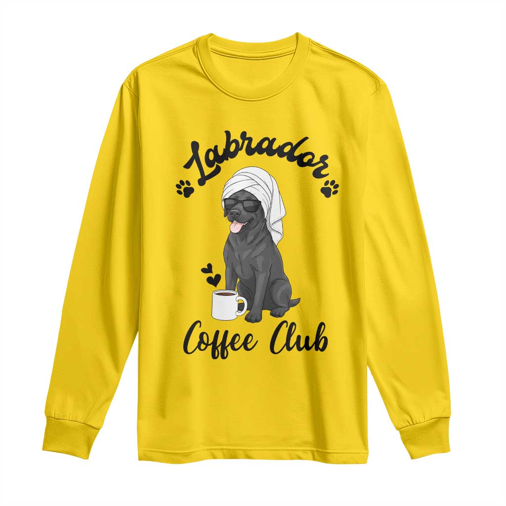 Labrador Coffee Club Long Sleeve Shirt Funny Dog Lover Gift - Wonder Print Shop