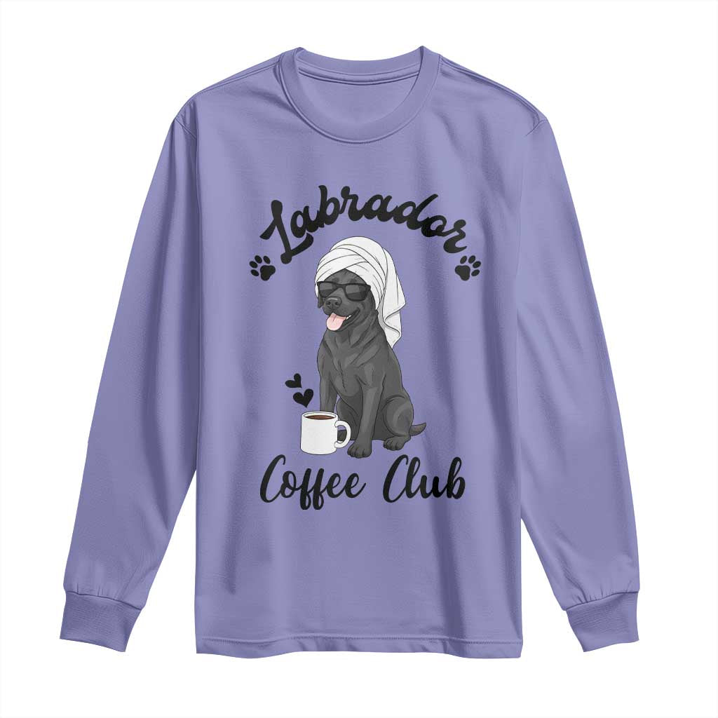 Labrador Coffee Club Long Sleeve Shirt Funny Dog Lover Gift - Wonder Print Shop