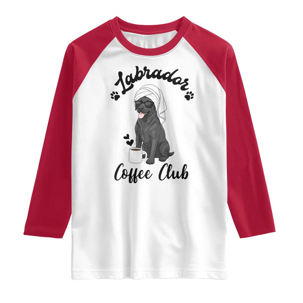 Labrador Coffee Club Raglan Shirt Funny Dog Lover Gift - Wonder Print Shop