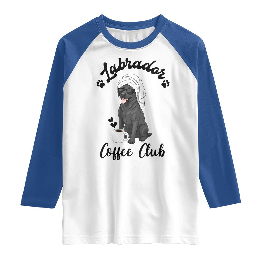 Labrador Coffee Club Raglan Shirt Funny Dog Lover Gift - Wonder Print Shop