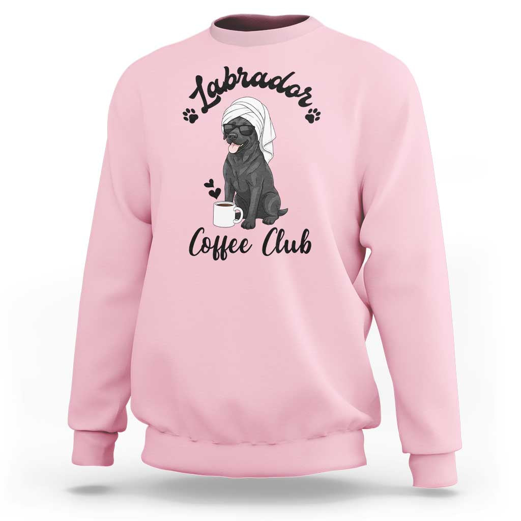 Labrador Coffee Club Sweatshirt Funny Dog Lover Gift - Wonder Print Shop