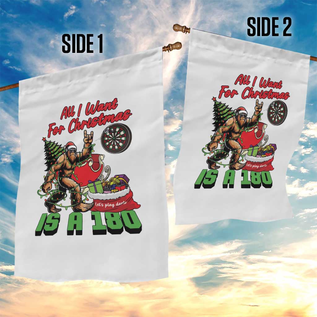 All I Want For Christmas Is A 180 Garden Flag Bigfoot Lover Dartist Gift - Wonder Print Shop
