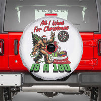 All I Want For Christmas Is A 180 Spare Tire Cover Bigfoot Lover Dartist Gift - Wonder Print Shop
