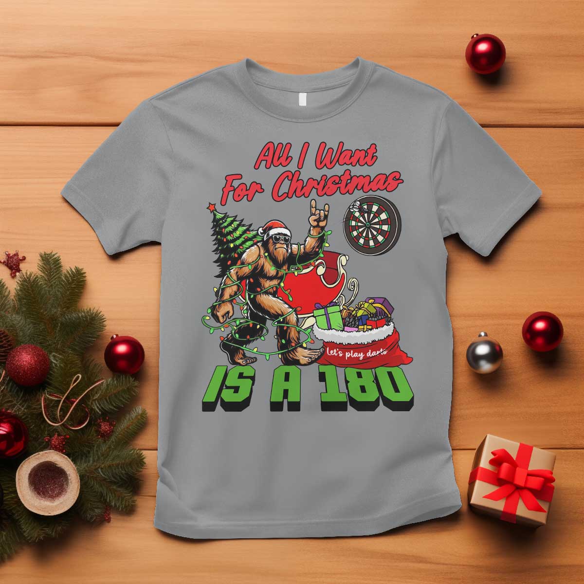 All I Want For Christmas Is A 180 T Shirt Bigfoot Lover Dartist Gift - Wonder Print Shop