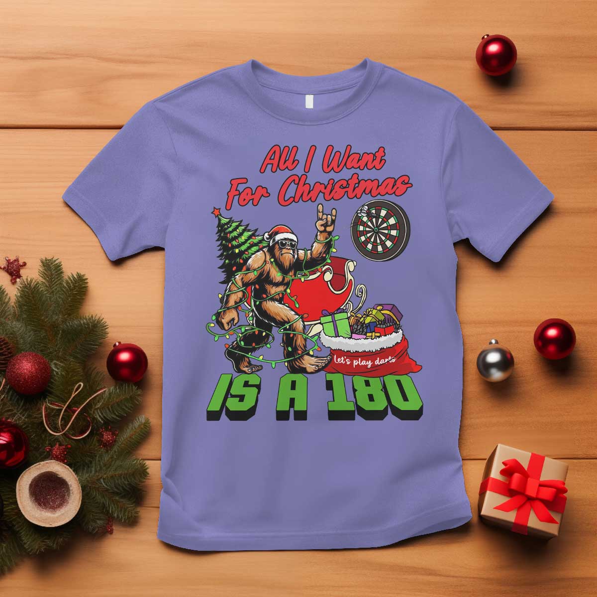 All I Want For Christmas Is A 180 T Shirt Bigfoot Lover Dartist Gift - Wonder Print Shop