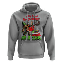 All I Want For Christmas Is A 180 Hoodie Bigfoot Lover Dartist Gift - Wonder Print Shop