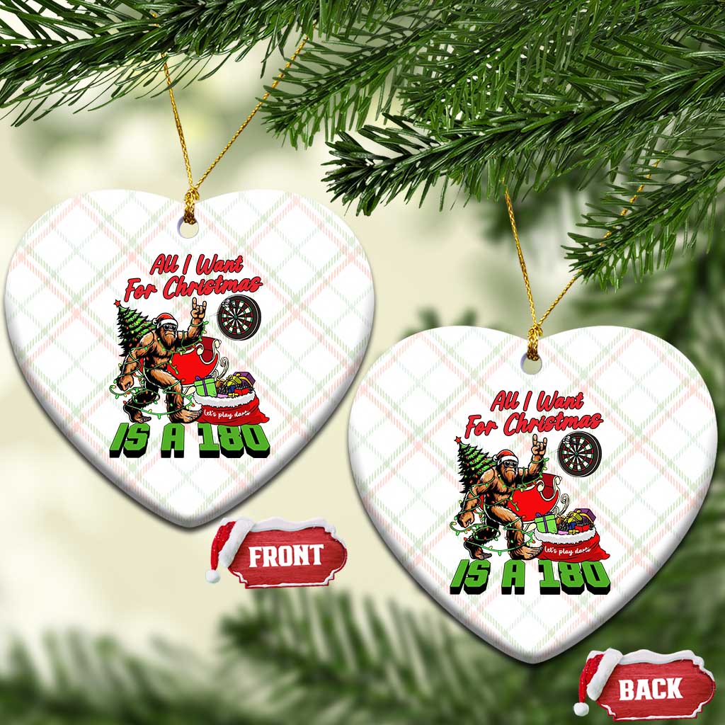 All I Want For Christmas Is A 180 Ceramic Ornament Bigfoot Lover Dartist Gift - Wonder Print Shop