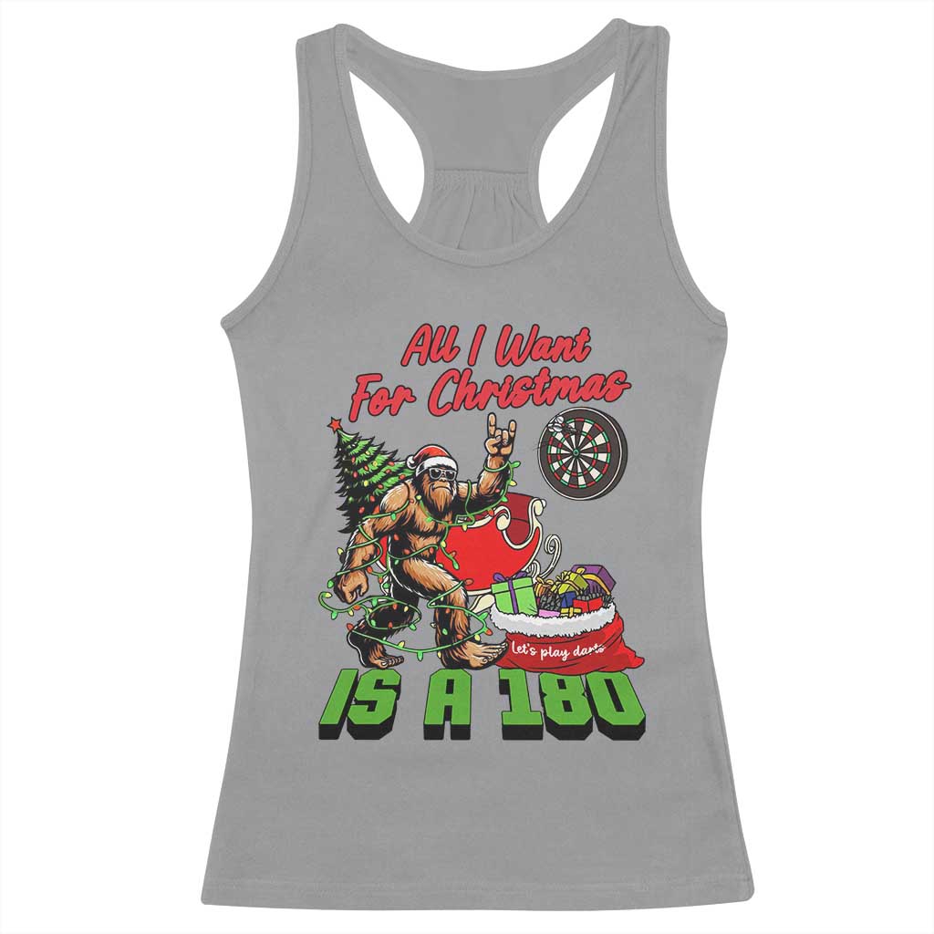 All I Want For Christmas Is A 180 Racerback Tank Top Bigfoot Lover Dartist Gift - Wonder Print Shop