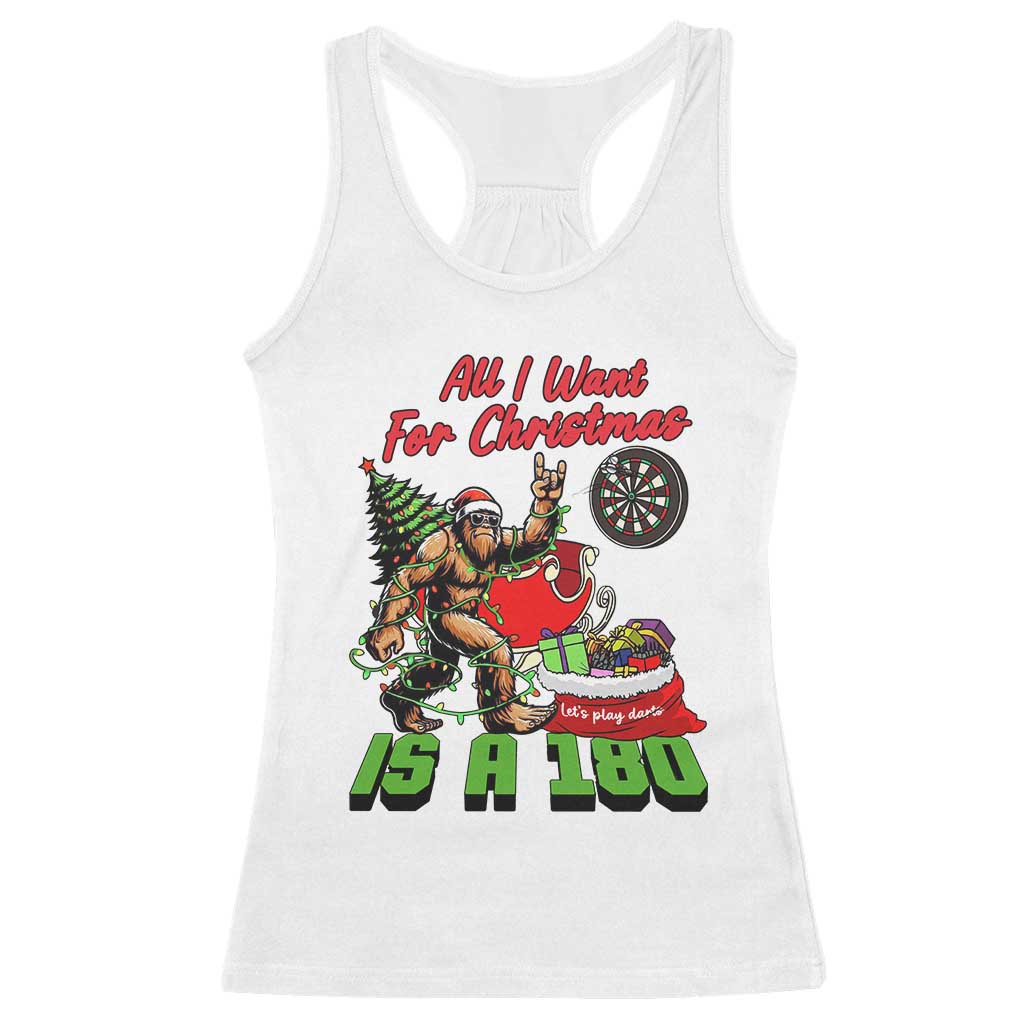 All I Want For Christmas Is A 180 Racerback Tank Top Bigfoot Lover Dartist Gift - Wonder Print Shop