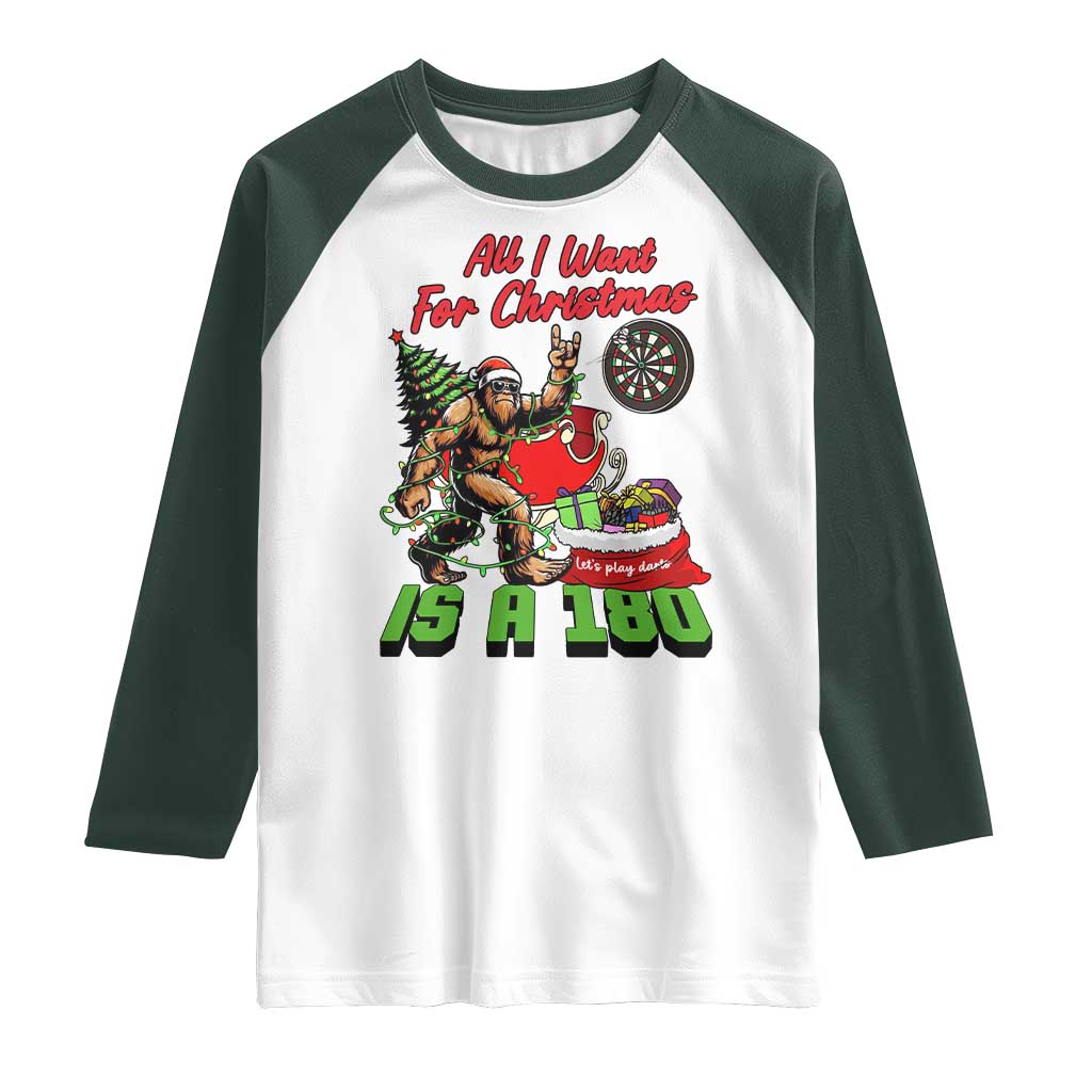 All I Want For Christmas Is A 180 Raglan Shirt Bigfoot Lover Dartist Gift - Wonder Print Shop