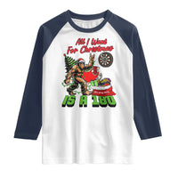 All I Want For Christmas Is A 180 Raglan Shirt Bigfoot Lover Dartist Gift - Wonder Print Shop