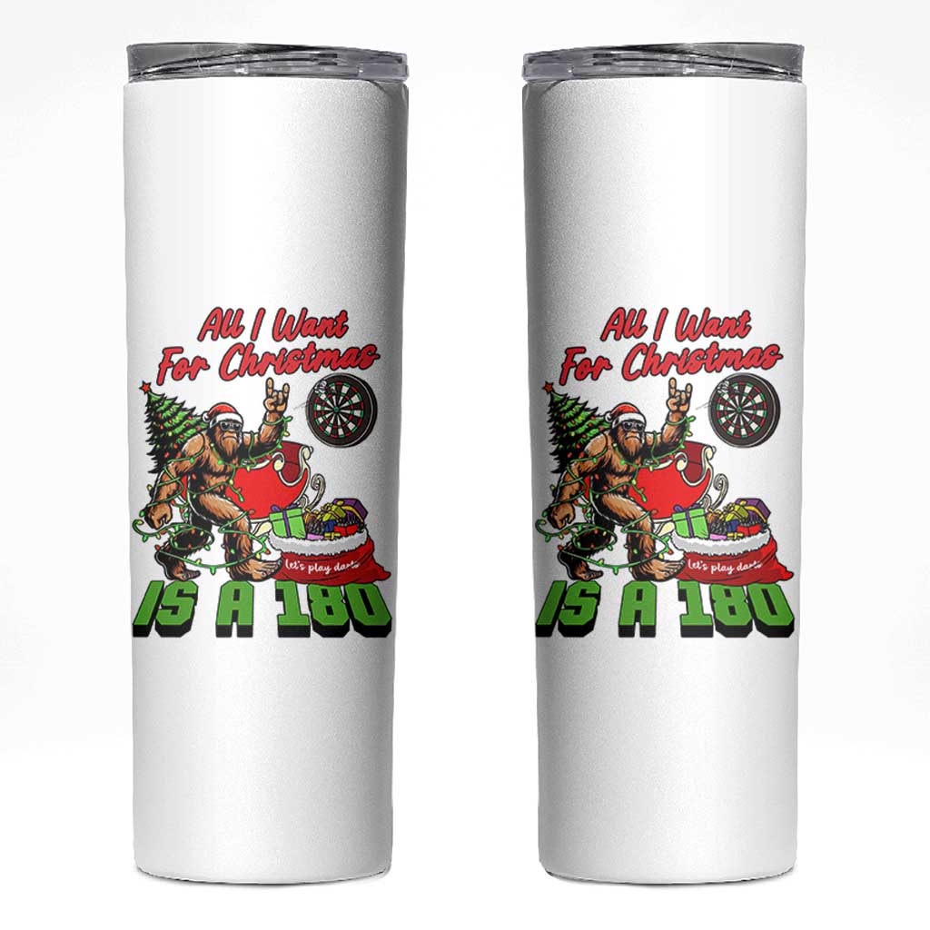 All I Want For Christmas Is A 180 Skinny Tumbler Bigfoot Lover Dartist Gift - Wonder Print Shop