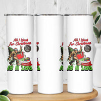 All I Want For Christmas Is A 180 Skinny Tumbler Bigfoot Lover Dartist Gift - Wonder Print Shop