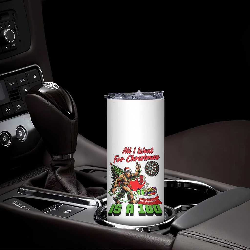 All I Want For Christmas Is A 180 Skinny Tumbler Bigfoot Lover Dartist Gift - Wonder Print Shop