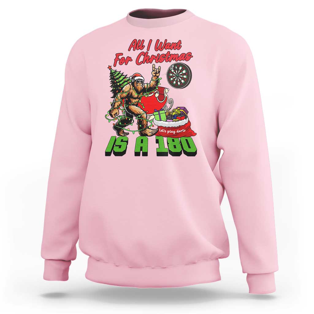 All I Want For Christmas Is A 180 Sweatshirt Bigfoot Lover Dartist Gift - Wonder Print Shop