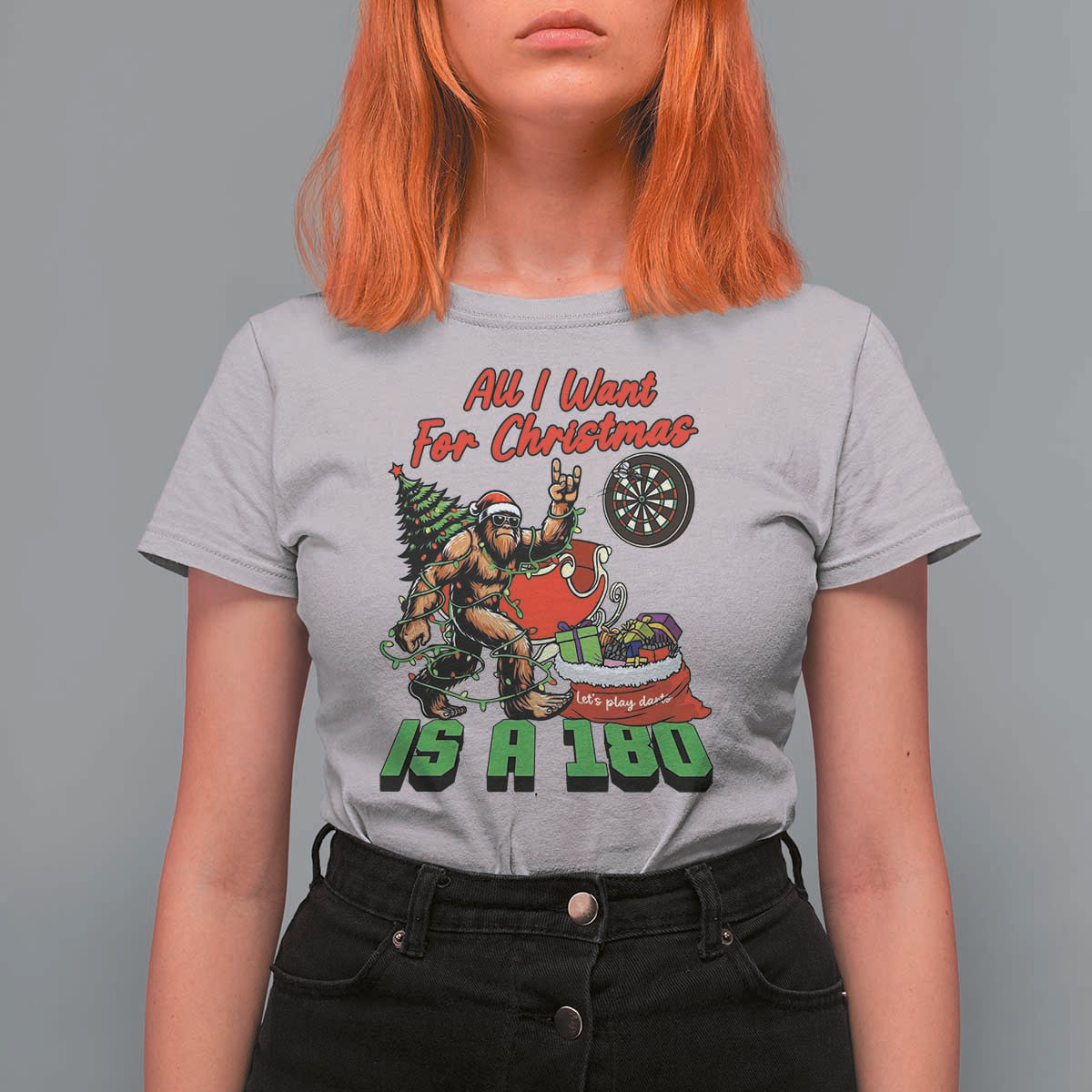 All I Want For Christmas Is A 180 T Shirt For Women Bigfoot Lover Dartist Gift - Wonder Print Shop