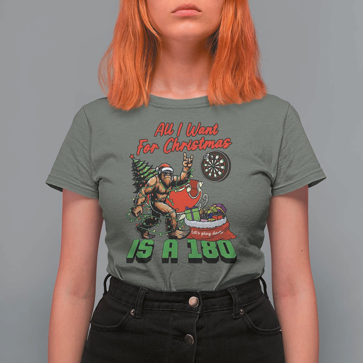 All I Want For Christmas Is A 180 T Shirt For Women Bigfoot Lover Dartist Gift - Wonder Print Shop