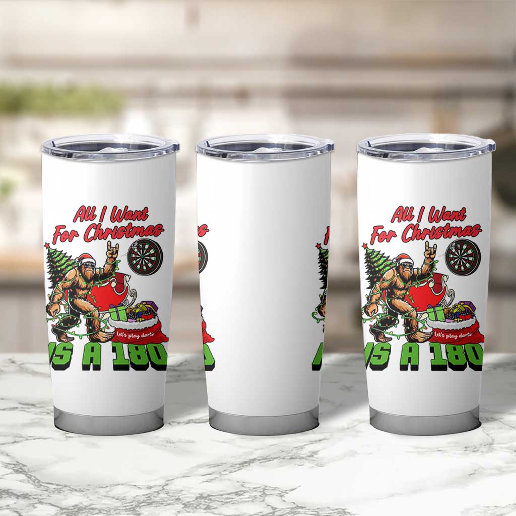 All I Want For Christmas Is A 180 Tumbler Cup Bigfoot Lover Dartist Gift - Wonder Print Shop