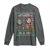 All I Want For Christmas Is A 180 Long Sleeve Shirt Santa Dart Player Xmas Gift - Wonder Print Shop