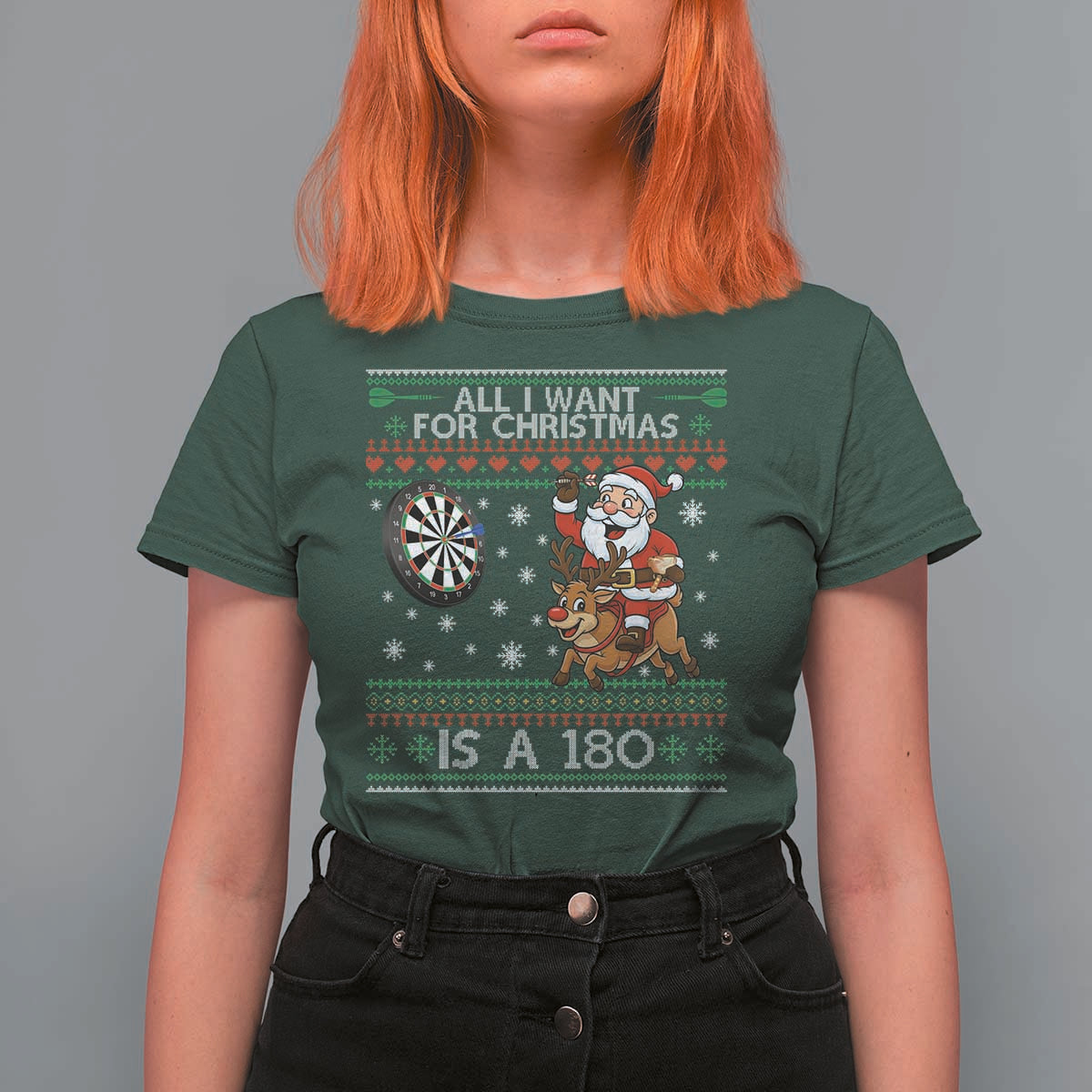 All I Want For Christmas Is A 180 T Shirt For Women Santa Dart Player Xmas Gift - Wonder Print Shop