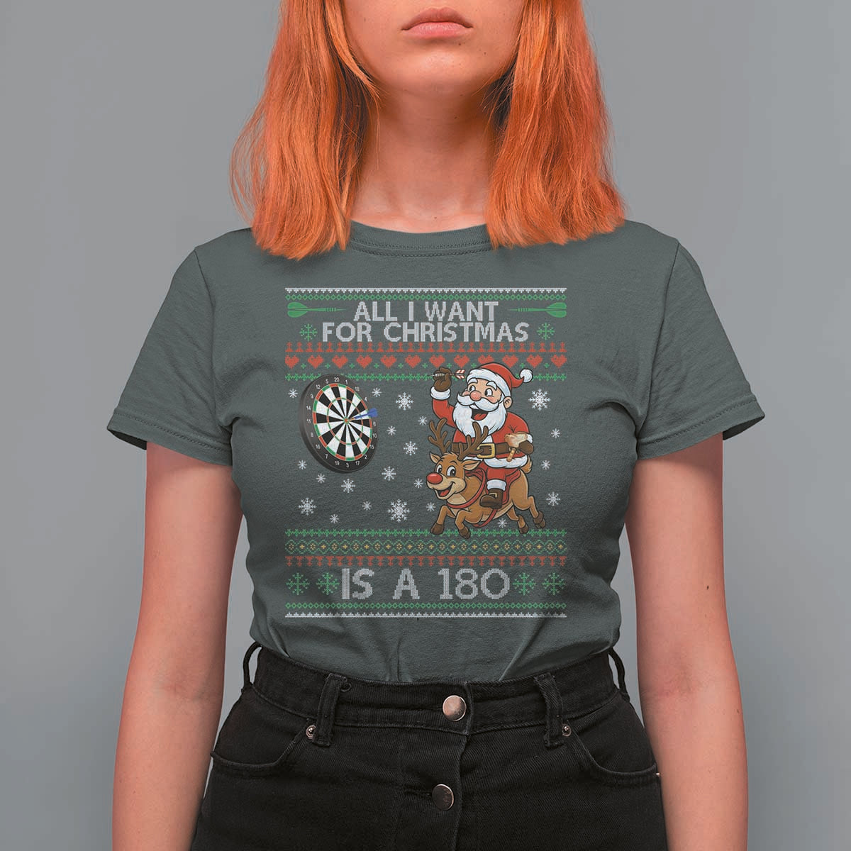 All I Want For Christmas Is A 180 T Shirt For Women Santa Dart Player Xmas Gift - Wonder Print Shop