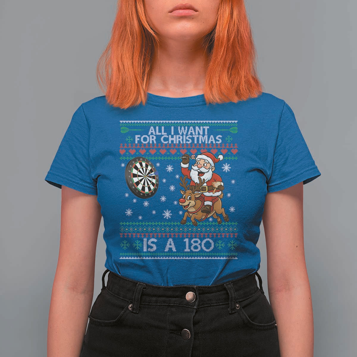 All I Want For Christmas Is A 180 T Shirt For Women Santa Dart Player Xmas Gift - Wonder Print Shop