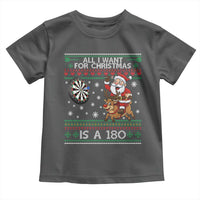 All I Want For Christmas Is A 180 Toddler T Shirt Santa Dart Player Xmas Gift - Wonder Print Shop
