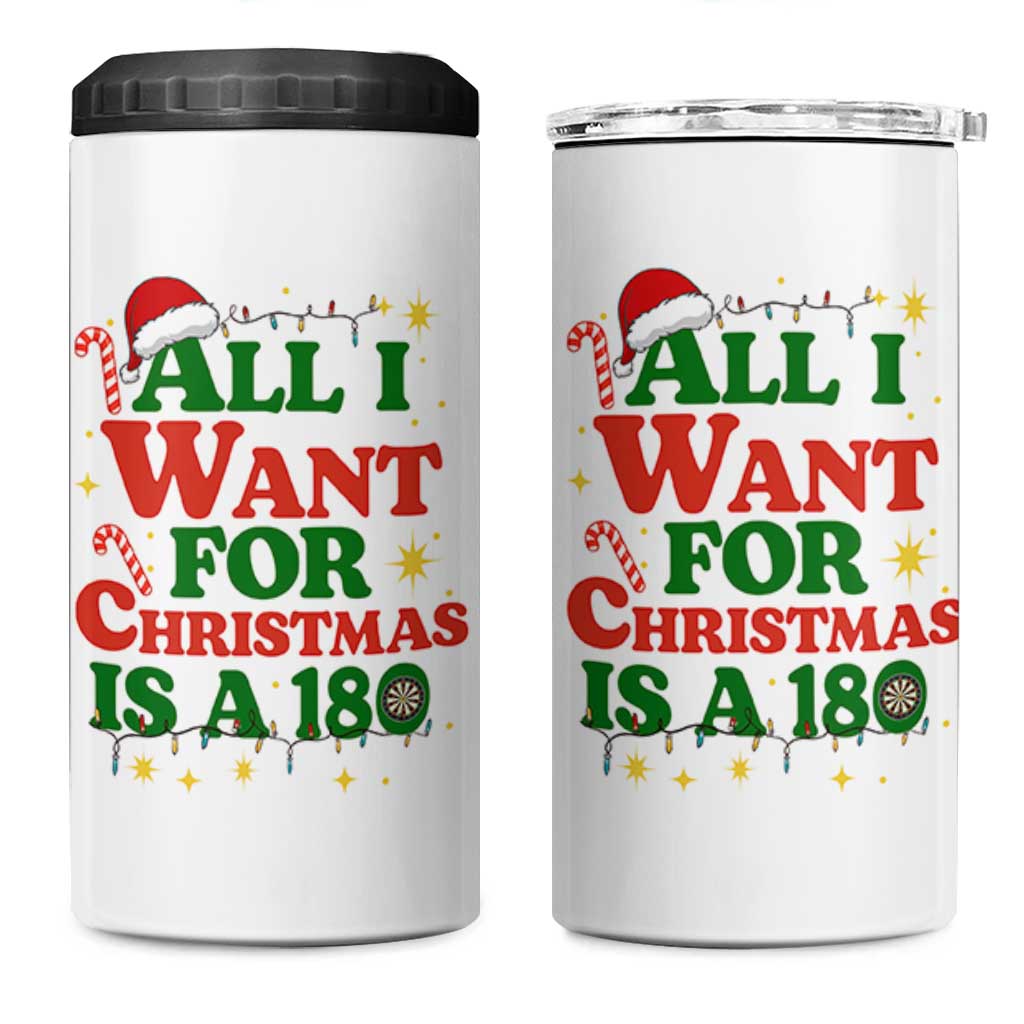 Funny Dart Player 4 in 1 Can Cooler Tumbler All I Want For Christmas Is A 180 - Wonder Print Shop