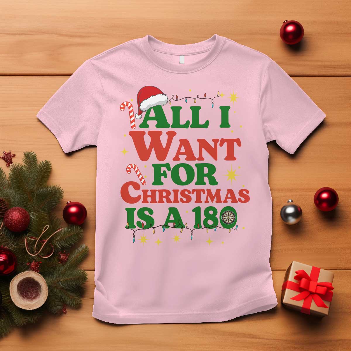 Funny Dart Player T Shirt All I Want For Christmas Is A 180 - Wonder Print Shop