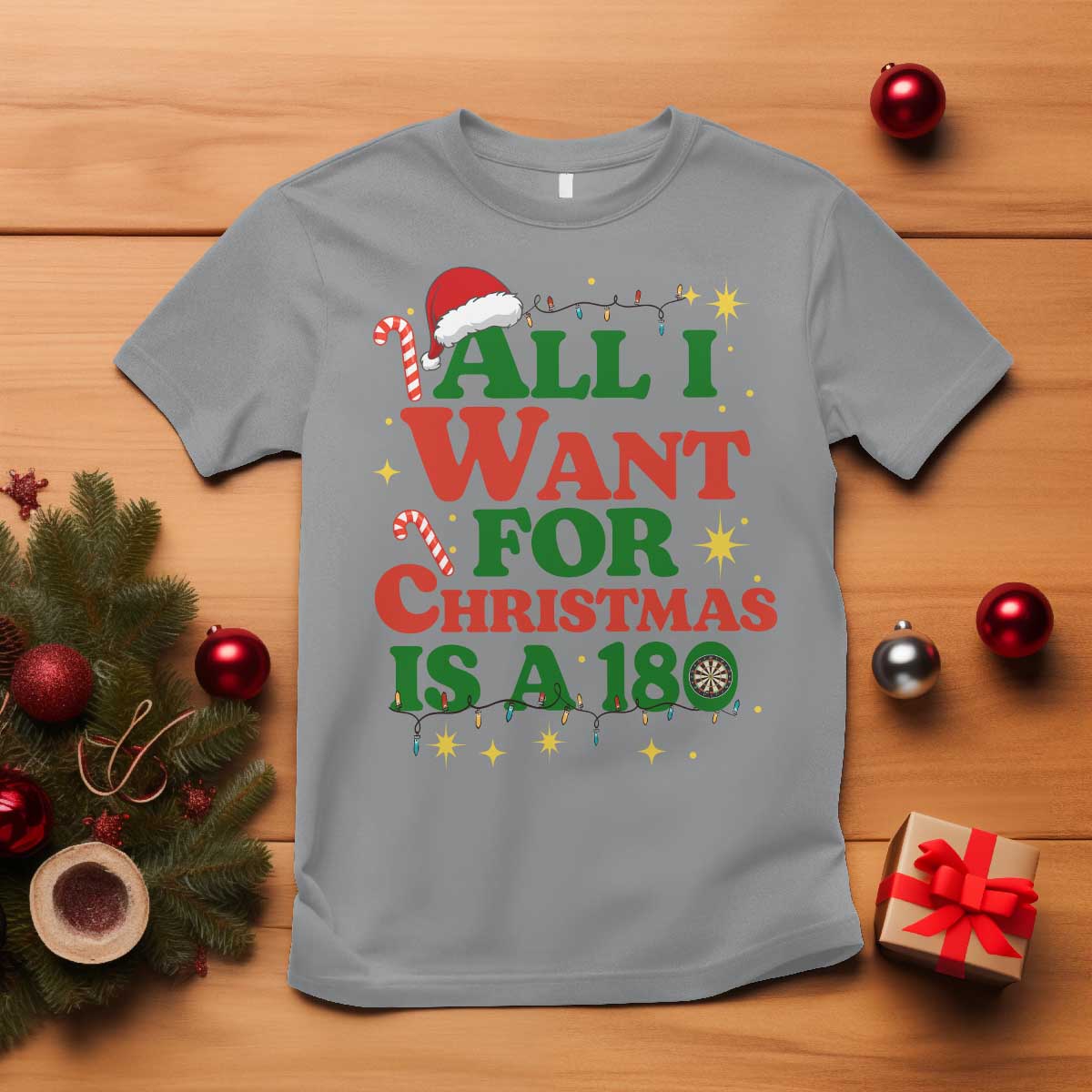 Funny Dart Player T Shirt All I Want For Christmas Is A 180 - Wonder Print Shop