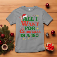 Funny Dart Player T Shirt All I Want For Christmas Is A 180 - Wonder Print Shop