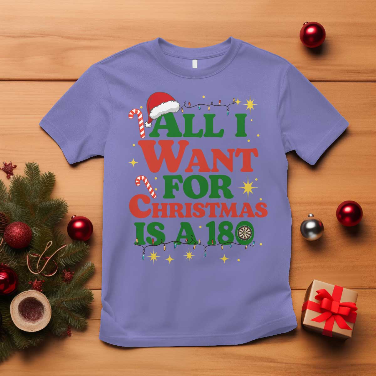 Funny Dart Player T Shirt All I Want For Christmas Is A 180 - Wonder Print Shop