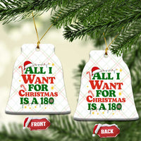 Funny Dart Player Ceramic Ornament All I Want For Christmas Is A 180 - Wonder Print Shop