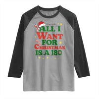 Funny Dart Player Raglan Shirt All I Want For Christmas Is A 180 - Wonder Print Shop