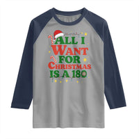 Funny Dart Player Raglan Shirt All I Want For Christmas Is A 180 - Wonder Print Shop