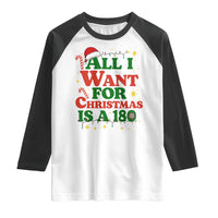 Funny Dart Player Raglan Shirt All I Want For Christmas Is A 180 - Wonder Print Shop