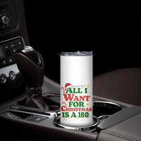 Funny Dart Player Skinny Tumbler All I Want For Christmas Is A 180 - Wonder Print Shop