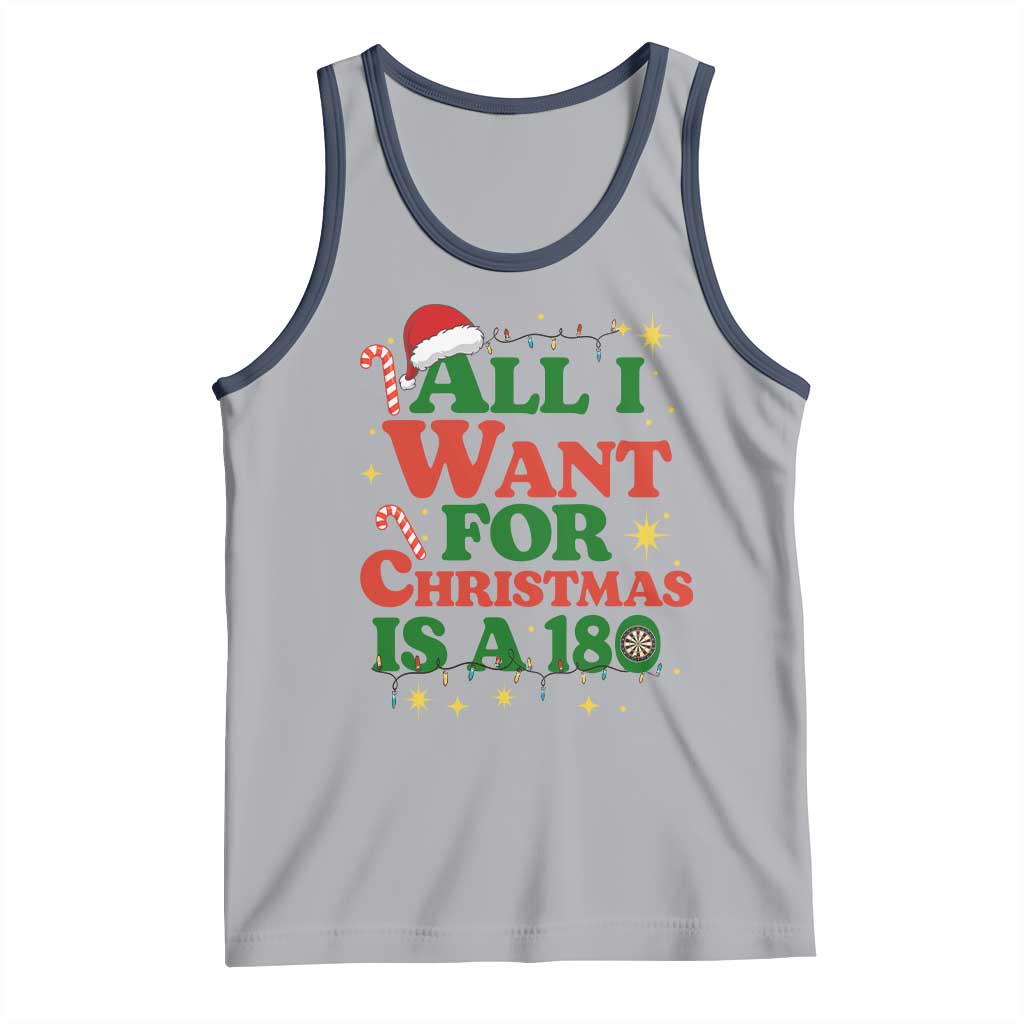 Funny Dart Player Tank Top All I Want For Christmas Is A 180 - Wonder Print Shop