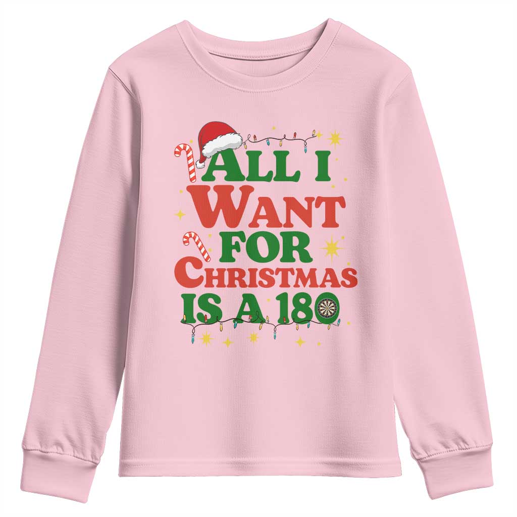 Funny Dart Player Youth Sweatshirt All I Want For Christmas Is A 180 - Wonder Print Shop