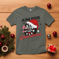 Funny Dart Player Aim For Christmas T Shirt Gift For Dartist - Wonder Print Shop
