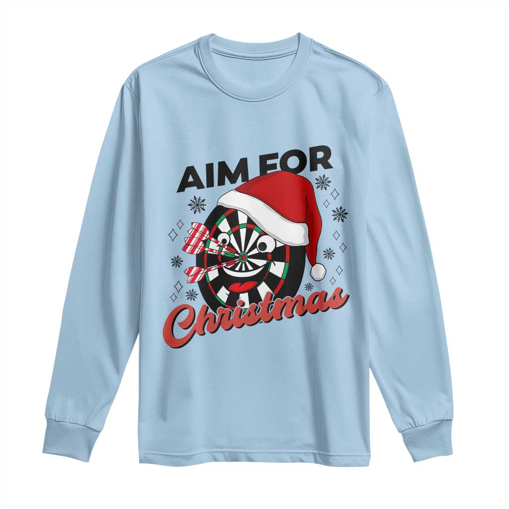 Funny Dart Player Aim For Christmas Long Sleeve Shirt Gift For Dartist - Wonder Print Shop