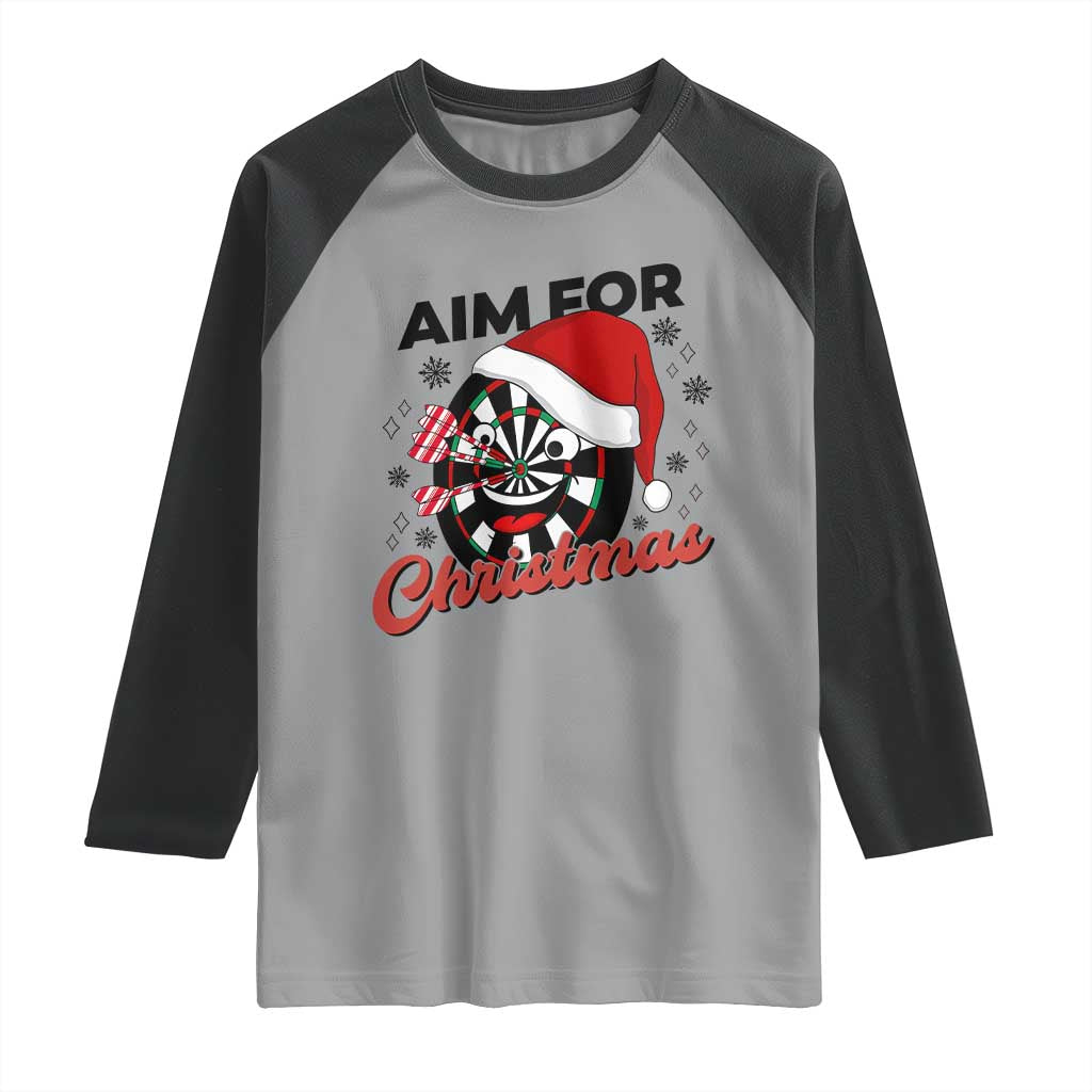 Funny Dart Player Aim For Christmas Raglan Shirt Gift For Dartist - Wonder Print Shop