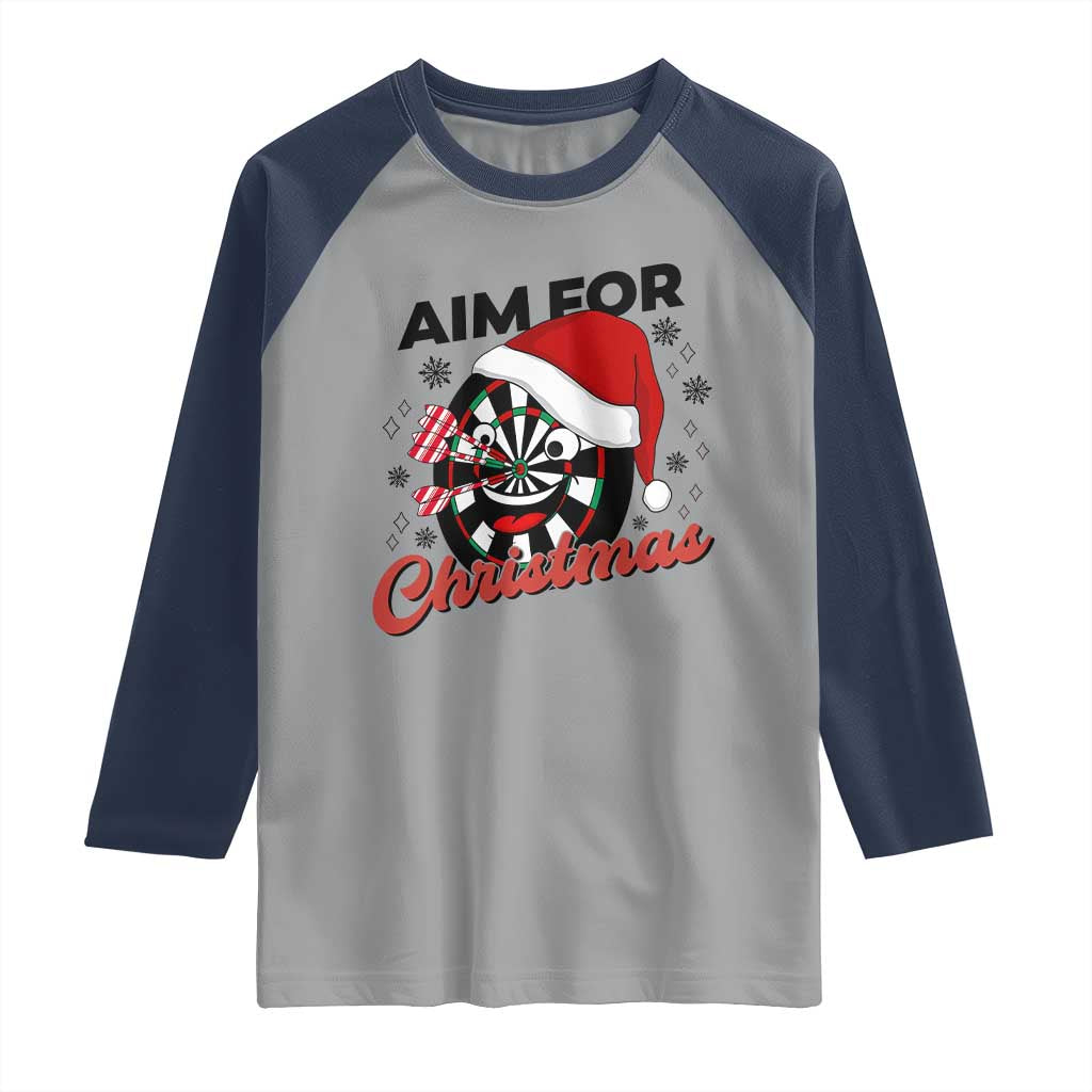 Funny Dart Player Aim For Christmas Raglan Shirt Gift For Dartist - Wonder Print Shop