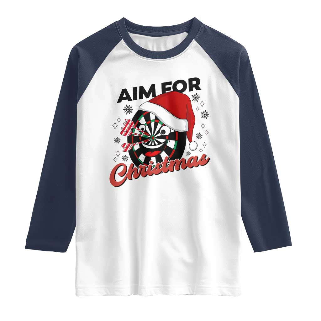 Funny Dart Player Aim For Christmas Raglan Shirt Gift For Dartist - Wonder Print Shop