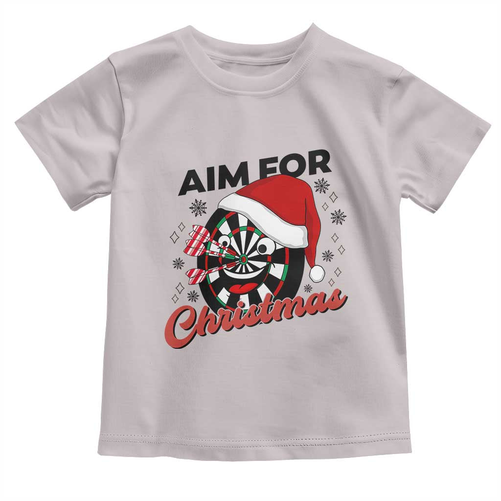 Funny Dart Player Aim For Christmas Toddler T Shirt Gift For Dartist - Wonder Print Shop