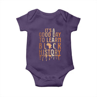 It Is A Good Day To Learn Black History Baby Onesie Black History Month - Wonder Print Shop
