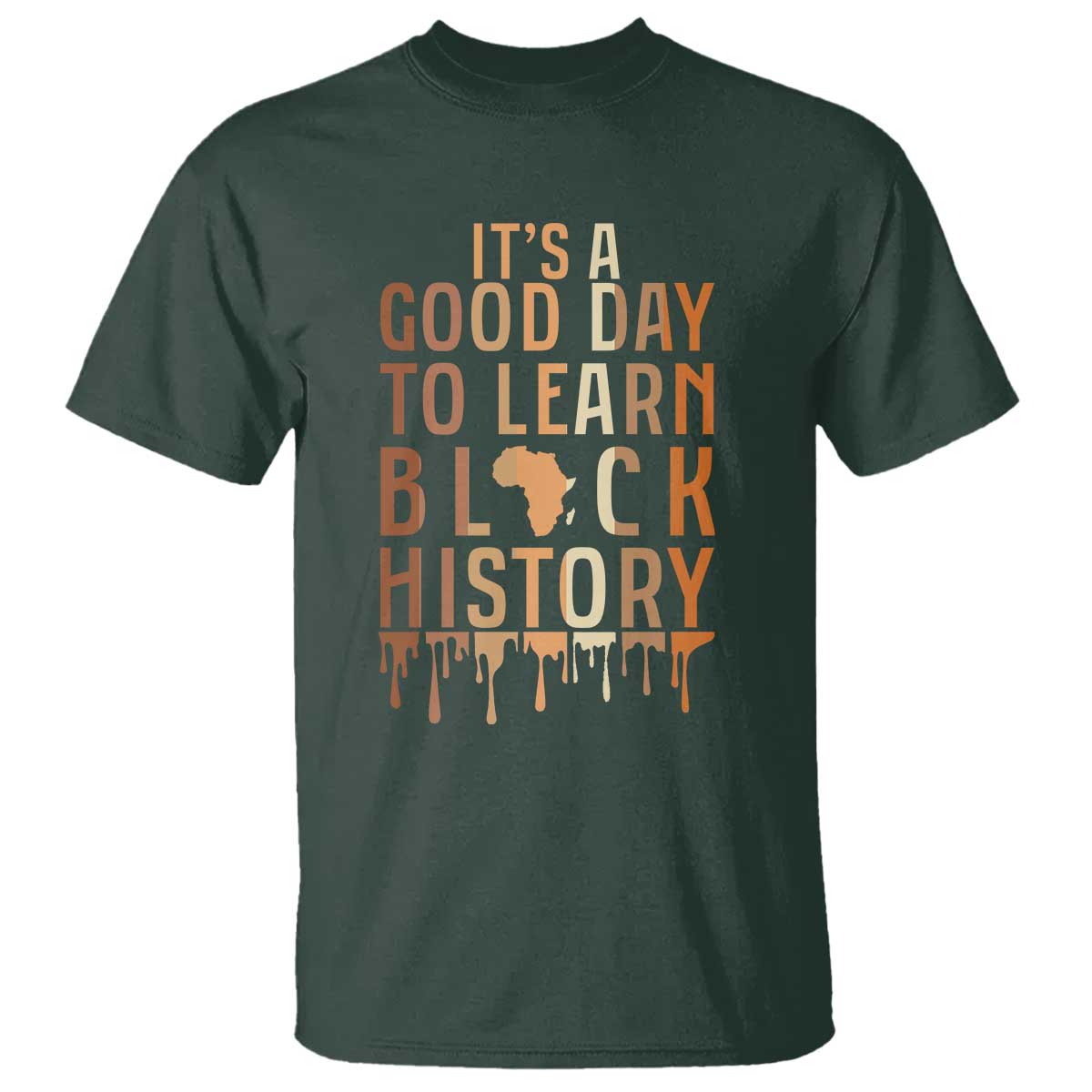 It Is A Good Day To Learn Black History T Shirt Black History Month - Wonder Print Shop