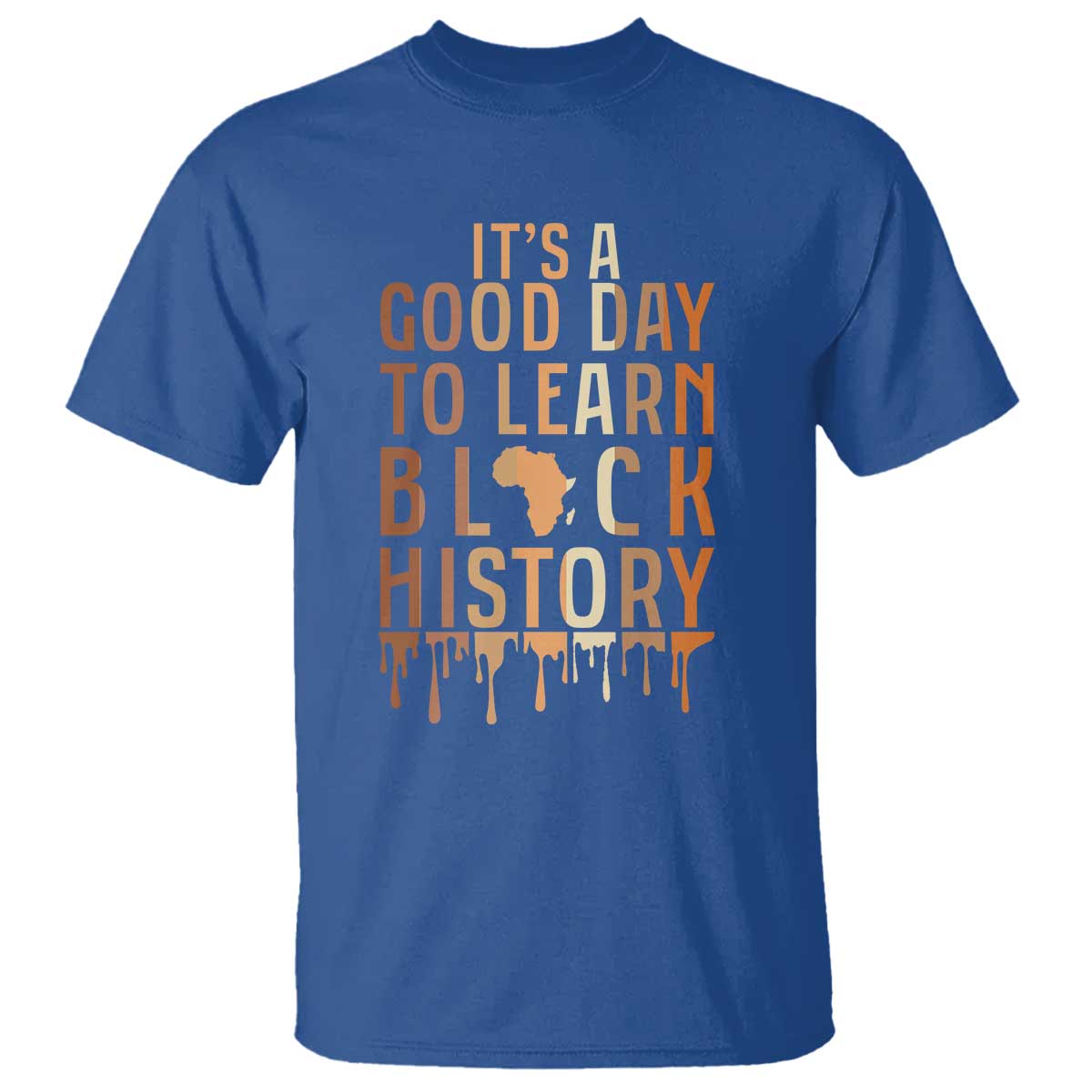 It Is A Good Day To Learn Black History T Shirt Black History Month - Wonder Print Shop
